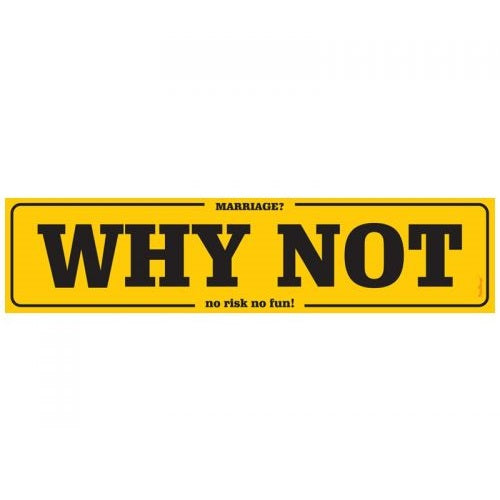 Πινακίδα αυτοκινήτου "Why not"